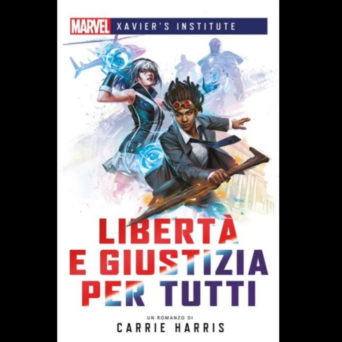 Xavier's Institute - Libertà e Giustizia per Tutti - Versione Italiana