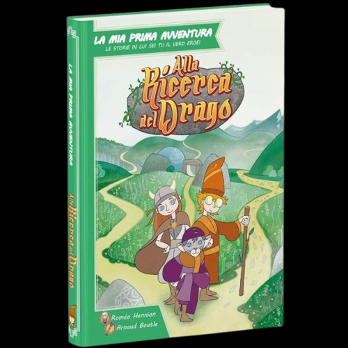 La mia Prima Avventura - Alla Ricerca del Drago