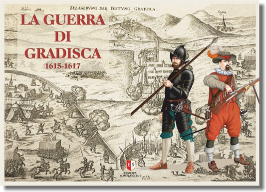 La Guerra di Gradisca 1615-1617  - Italian/English Edition