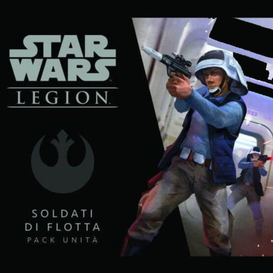 Star Wars Legion - Soldati di Flotta - Versione Italiana