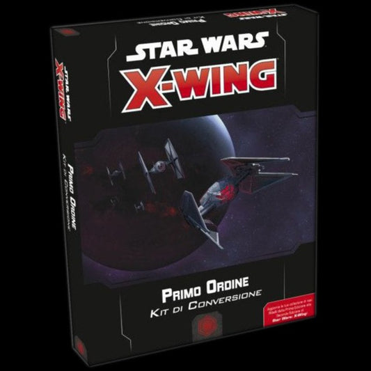 Star Wars X-Wing 2E - Kit Conversione - Primo Ordine - Versione Italiana